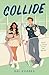 Collide (Off the Ice Book 1)