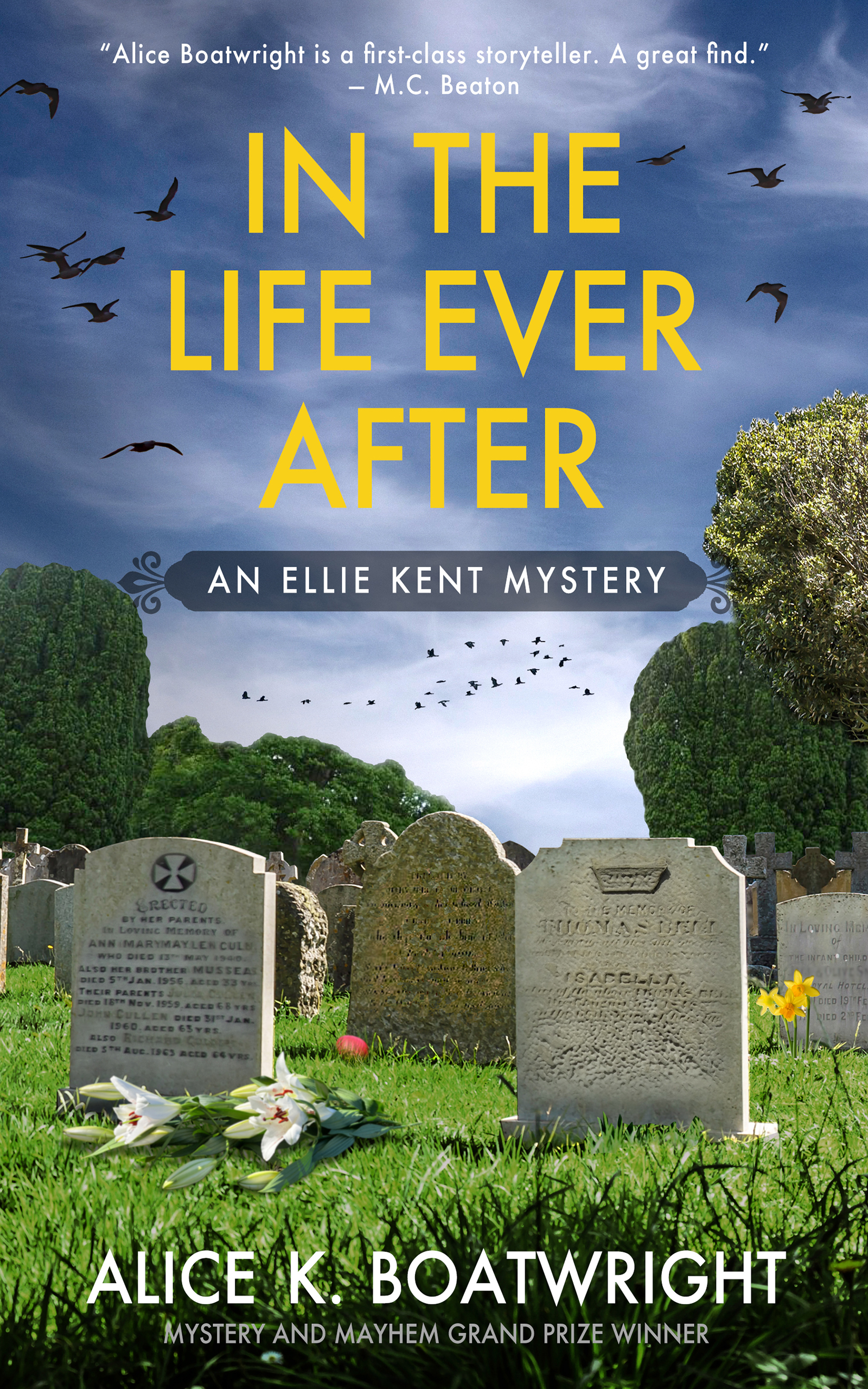 In the Life Ever After: An Ellie Kent Mystery