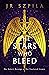 The Stars Who Bleed