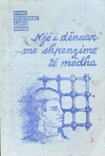 Një i dënuar me shpenzime të mëdha : pjesë nga veprat e autorëve botërorë