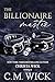 The Billionaire Master by C.M. Wick