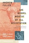 The Gospel Worthy...