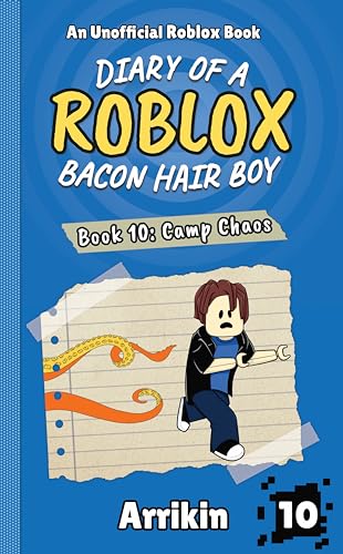 Camp Chaos (Diary of a Bacon Hair Boy, Book 10) (Diary of a Roblox Bacon Hair Boy)