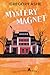 Mystery Magnet (The Last Pi...