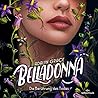 Belladonna - Die Berührung des Todes by Adalyn  Grace