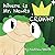 Where is Mr. Newts Crown? by Andrew Konnor Smith