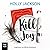 Kill Joy (A Good Girl's Guide to Murder, #0.5)