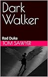 Dark Walker : Red...