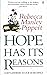 Hope Has Its Reasons: God's Answers to Our Searchings