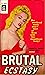 Brutal Ecstasy