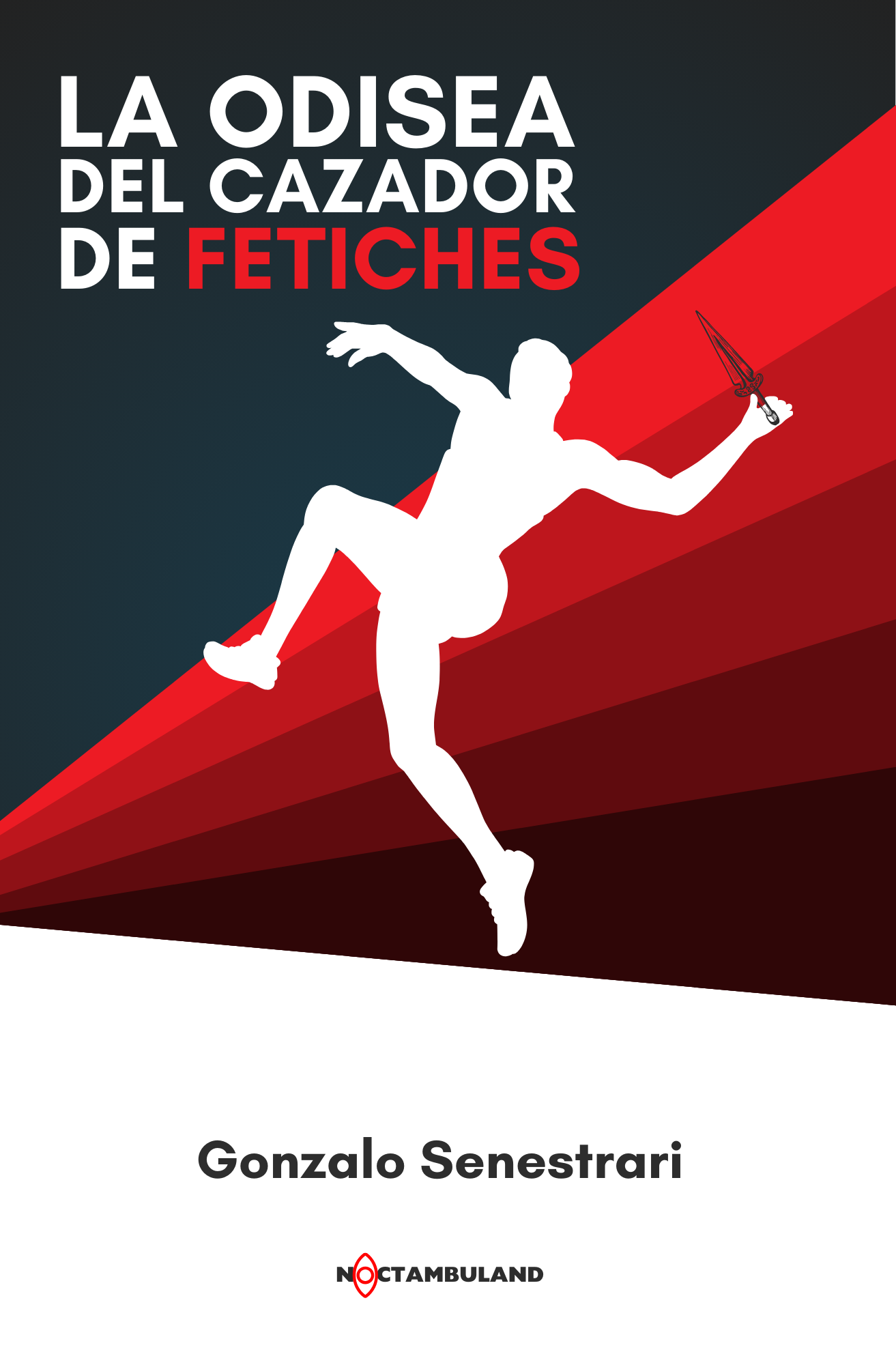 La odisea del cazador de fetiches