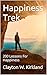 Happiness Trek: 200 Lessons...