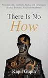 There Is No HOW: ...