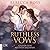 Ruthless Vows (Letters of Enchantment, #2)