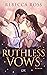 Ruthless Vows (Letters of Enchantment, #2)