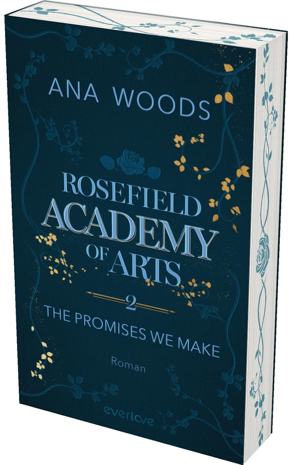 The Promises We Make (Rosefield Academy of Arts, #2)