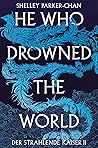 He Who Drowned th...
