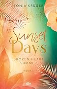 Broken Heart Summer – Sunset Days