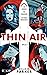 Thin Air by Kellie M. Parker