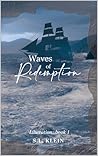 Waves of Redemption