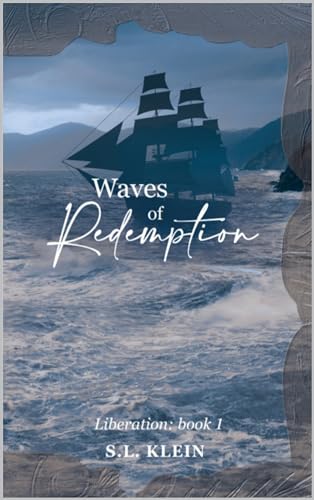 Waves of Redemption (Liberation Book 1)