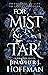 For Mist and Tar (Alchemigh...