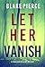Let Her Vanish (Fiona Red #12)