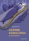 Käärme kainalossa ja muita tarinoita
