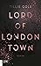 Lord of London Town (Adley ...