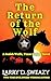 The Return of the Wolf: A Josiah Wolfe, Texas Ranger Novel
