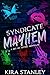 Syndicate Mayhem