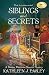 Siblings and Secrets: A Brenna Wickham Haunted Mystery (The Brenna Wickham Haunted Mystery Series Book 1)