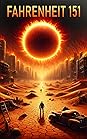 Fahrenheit 151 by Samuel DenHartog