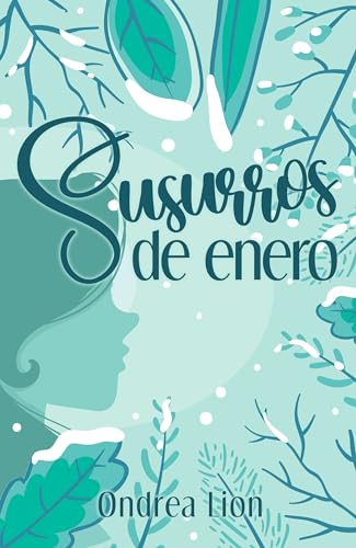 Susurros de enero (Spanish Edition)