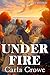 Under Fire: A Candice Holla...