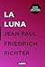 La luna (Spanish Edition)