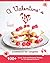 A Valentine's Day Cookbook ...