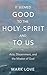 It Seemed Good to the Holy Spirit and to Us by Mark Love