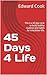 45 Days 4 Life: This is a 4...