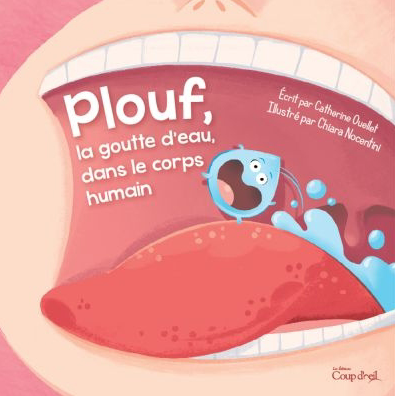 Plouf, la goutte d'eau, dans le corps humain (Paperback)