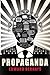 Propaganda: Illustrated Boo...