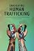 Eradicating Human Trafficking: A Transformative Approach through Collective Impact