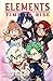 Elements Volume 4 (Light Novel): Time To Rise (Elements The Series)