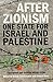 After Zionism