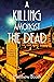 A Killing Amongst the Dead (Everett Carr #3) by Matthew Booth