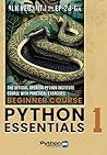Python Essentials 1: The Official OpenEDG Python Institute Course Book – Aligned with PCEP-30-0x Certification Exam Python Essentials 1: The Official OpenEDG Python Institute Course Book – Aligned with PCEP-30-0x Certification Exam