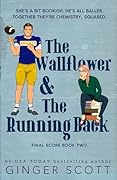 The Wallflower and the Running Back