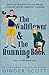 The Wallflower and the Runn...