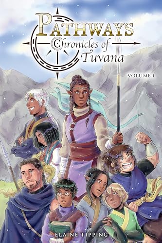 Pathways: Chronicles of Tuvana Volume 1 (Paperback)