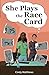 She Plays the Race Card by Cindy Matthews